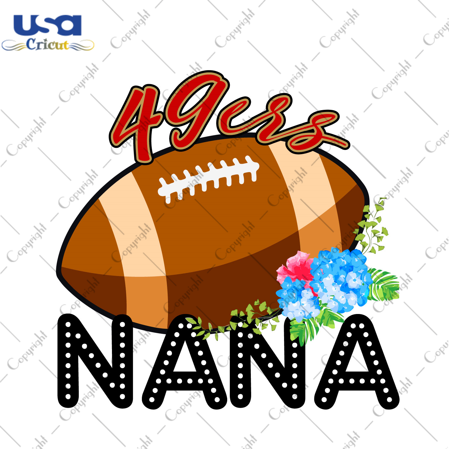 49ers Football Nana Gift Diy Crafts Svg Files For Cricut, Silhouette Sublimation Files - USA Cricut