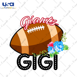 Giants Football Gigi Gift Diy Crafts Svg Files For Cricut, Silhouette Sublimation Files - USA Cricut