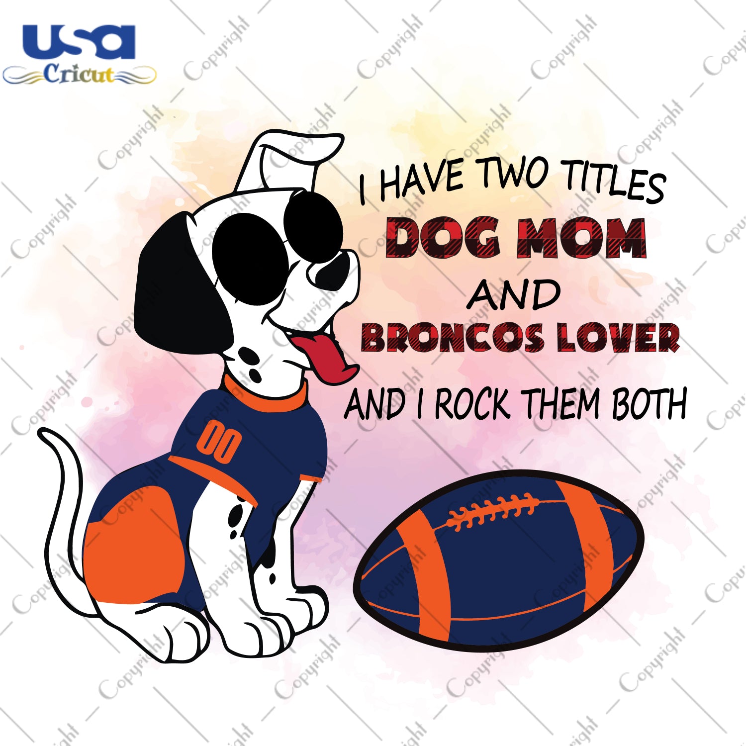 I Have Two Titles Dog Mom And Broncos Lover And I Rock Them Both Denver Broncos, NFL Shirt Svg File Diy Crafts Svg Files For Cricut, Silhouette Sublimation Files - USA Cricut