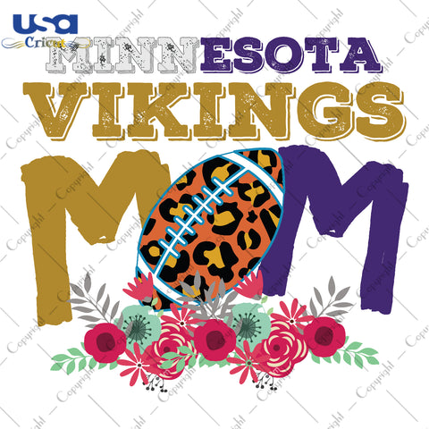 Minnesota Vikings Mom NFL Team Gifts, Shirt For Minnesota Vikings Fan Svg File Diy Crafts Svg Files For Cricut, Silhouette Sublimation Files - USA Cricut