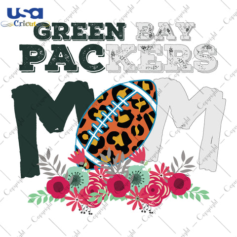 Green Bay Packers Mom NFL Team Gifts, Shirt For Green Bay Packers Fan Svg File Diy Crafts Svg Files For Cricut, Silhouette Sublimation Files - USA Cricut