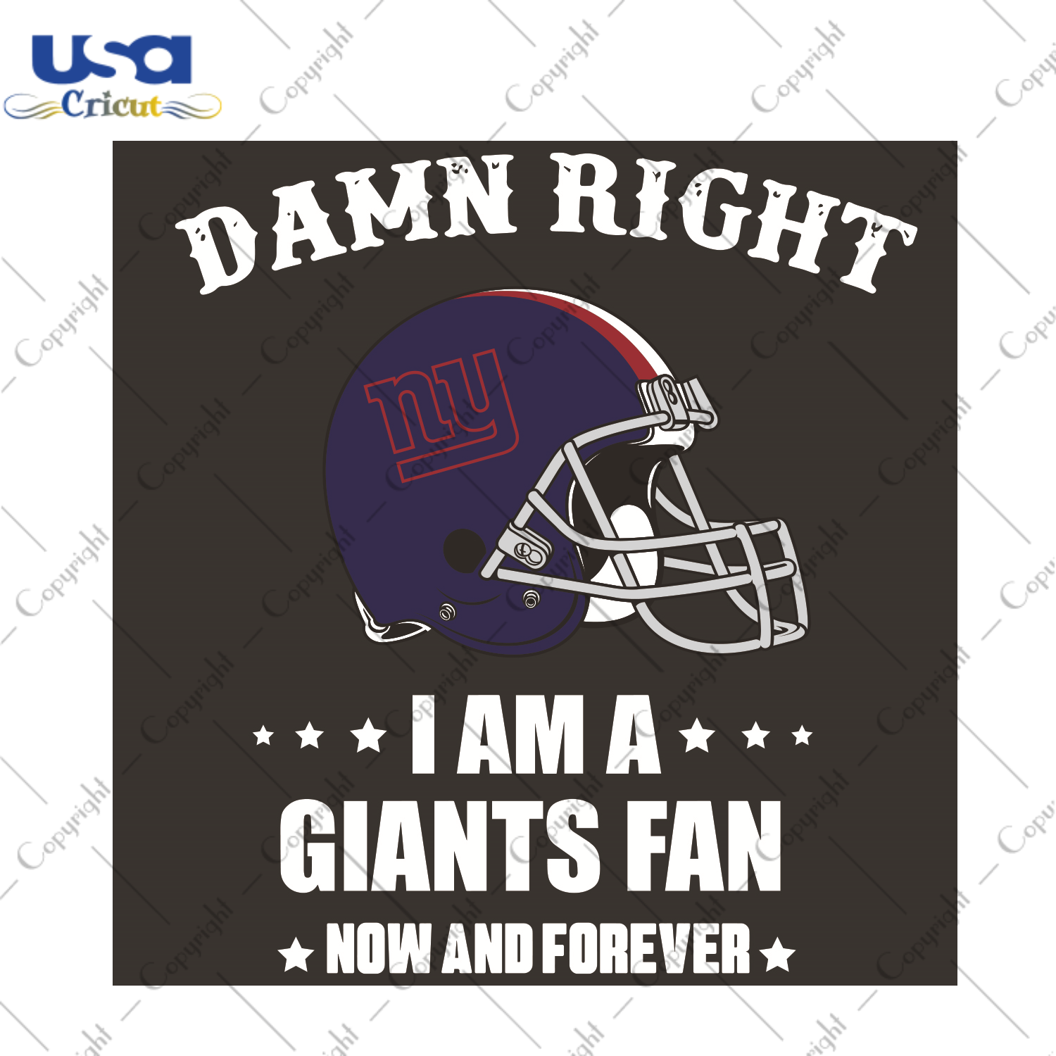 Damn Right I Am A Giants Fan Now And Forever Sport Gift Diy Crafts Svg Files For Cricut, Silhouette Sublimation Files