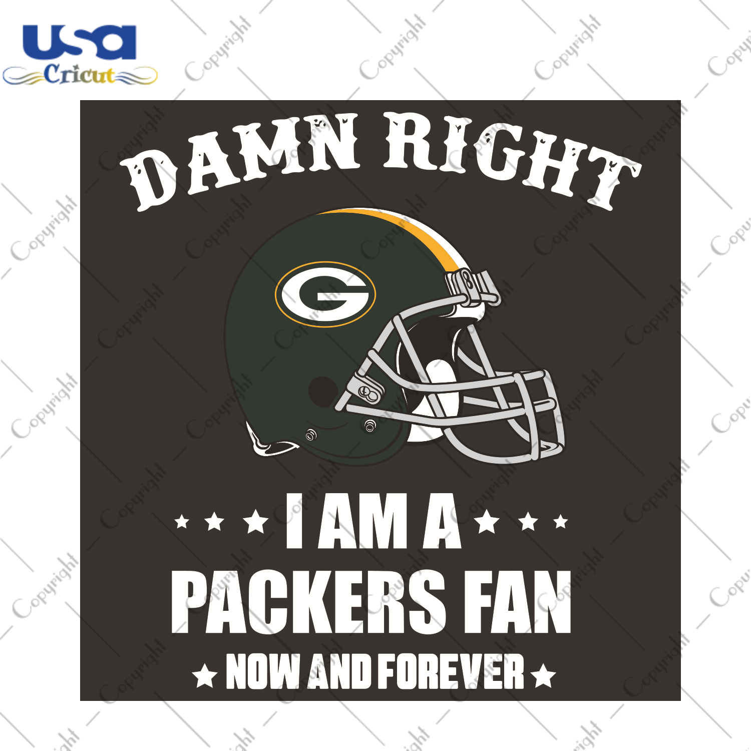 Damn Right I Am A Packers Fan Now And Forever Sport Gift Diy Crafts Svg Files For Cricut, Silhouette Sublimation Files