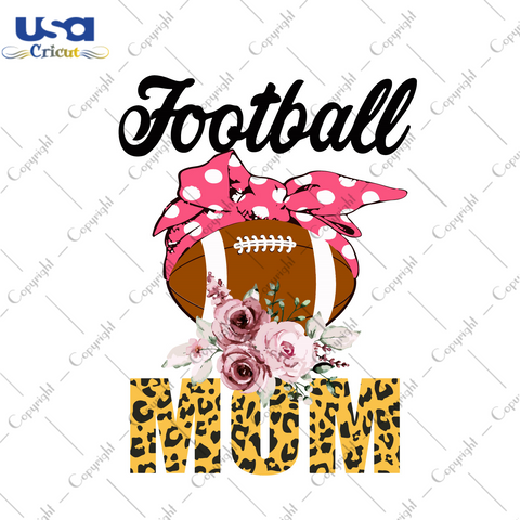 Best Football Gift For Mom Diy Crafts Svg Files For Cricut, Silhouette Sublimation Files - USA Cricut