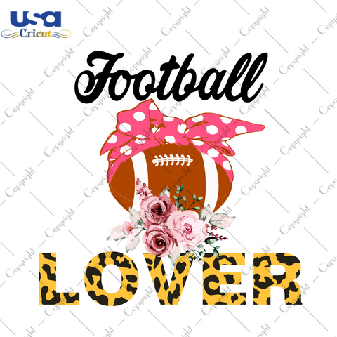 Best Football Gift For Lover Diy Crafts Svg Files For Cricut, Silhouette Sublimation Files - USA Cricut