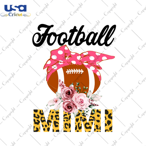 Best Football Gift For Mimi Diy Crafts Svg Files For Cricut, Silhouette Sublimation Files - USA Cricut