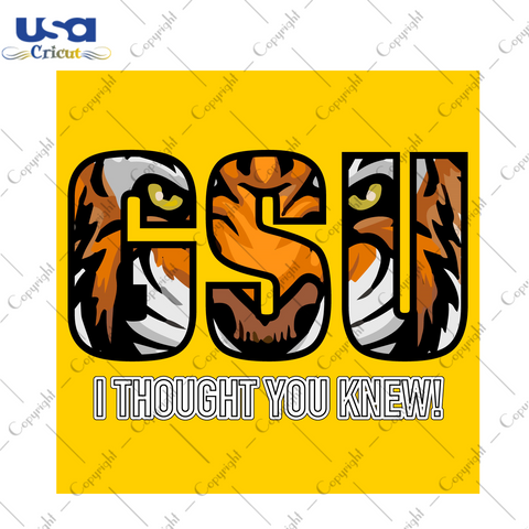 Ncaa Gsu Logo I Thought You Knew Diy Crafts Svg Files For Cricut, Silhouette Sublimation Files - USA Cricut