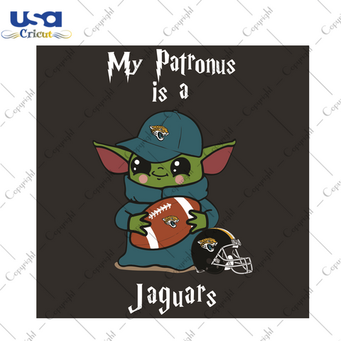 Baby Yoda My Patronus Is A Jaguars Sport Gift Diy Crafts Svg Files For Cricut, Silhouette Sublimation Files