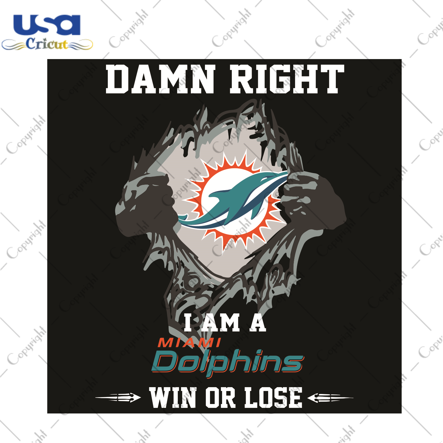 Damn Right I Am A Miami Dolphins Win Or Lose Sport Gift Diy Crafts Svg Files For Cricut, Silhouette Sublimation Files