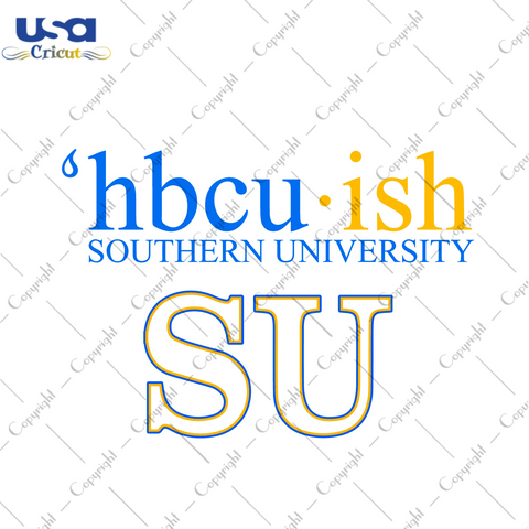 Gift For Southern University Diy Crafts Svg Files For Cricut, Silhouette Sublimation Files - USA Cricut