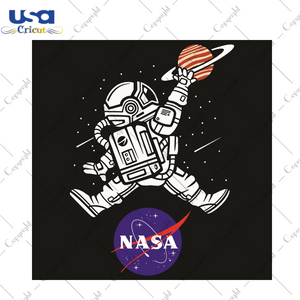 Astronaut Basketball League Slam Dunk NASA Sport Gift Diy Crafts Svg Files For Cricut, Silhouette Sublimation Files