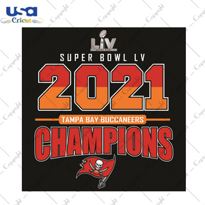 Super Bowl 2021 Tampa Bay Buccaneers Champions Sport Gift Diy Crafts Svg Files For Cricut, Silhouette Sublimation Files