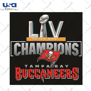 Super Bowl 2021 Champions Tampa Bay Buccaneers Sport Gift Diy Crafts Svg Files For Cricut, Silhouette Sublimation Files