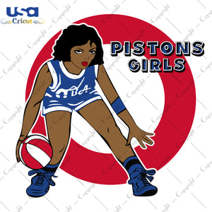 Pistons Girls Detroit Pistons NBA Sport Gifts, NBA Shirt Svg File Diy Crafts Svg Files For Cricut, Silhouette Sublimation Files - USA Cricut