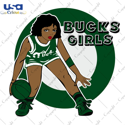 Bucks Girls Milwaukee Bucks NBA Sport Gifts, NBA Shirt Svg File Diy Crafts Svg Files For Cricut, Silhouette Sublimation Files - USA Cricut