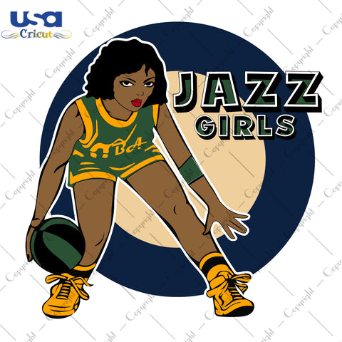 Jazz Girls Utah Jazz NBA Sport Gifts, NBA Shirt Svg File Diy Crafts Svg Files For Cricut, Silhouette Sublimation Files - USA Cricut