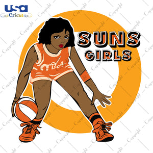 Suns Girls Phoenix Suns NBA Sport Gifts, NBA Shirt Svg File Diy Crafts Svg Files For Cricut, Silhouette Sublimation Files - USA Cricut