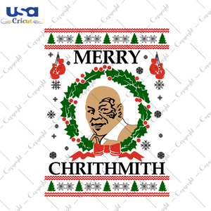 Christmas Gift, Mike Tyson Merry Chrithmith Diy Crafts Svg Files For Cricut, Silhouette Sublimation Files