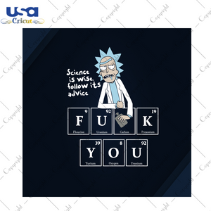 Science Is Wise Follow Its Advice, Trending Svg, Rick And Morty Svg, Rick Svg, Morty Svg, Chemistry Svg, Rick And Morty Chemistry, Love Chemistry, Chemistry Lovers, Cartoon Svg, Cartoon Chara