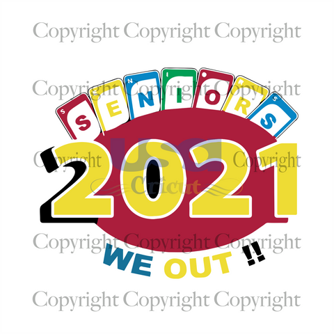 Seniors 2021 We Out, Game Svg, 2021 We Out, Funny Game, SVG Cricut & Silhouette Sublimation files Instant Download Version - USA Cricut