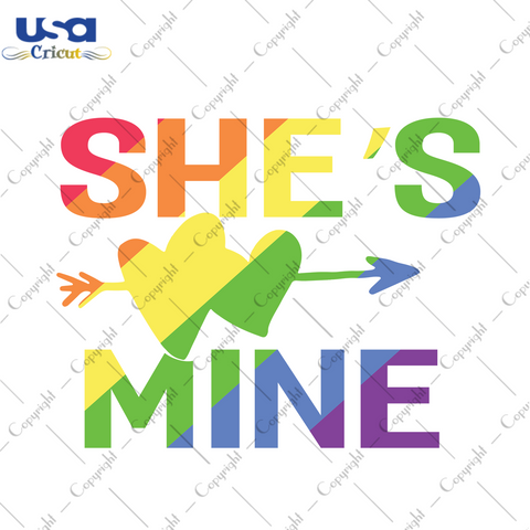 She Is Mine, Trending Svg, Lgbt Svg, Lgbt Shirt, I Am Gay, Love Lgbt, Pride Svg, Lesbian Gift, Lgbt Shirt, Gay Pride, Pride Month, Bisexual, Equal Right, Rainbow, Gift For Lgbt, Equality Svg,