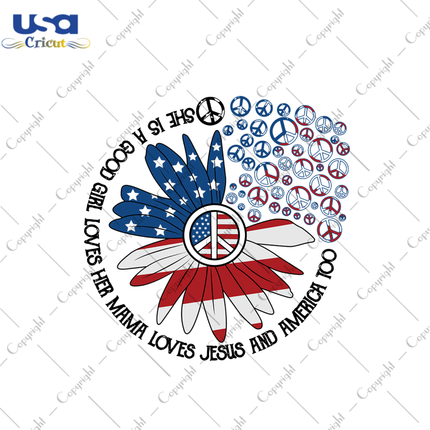 She is a good girl loves her mama svg, independence day svg, 4th of july svg, good girl svg, girl svg, jesus svg, love america svg, patriotic svg, america flag, independence day gift, sunflower svg, hippie svg, peace svg, diy crafts