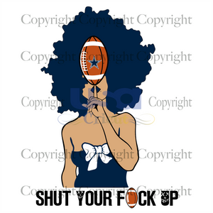 Shut Your Fuk Up, Sport Svg, Dallas Cowboys Svg, Black Girl Svg, Diy Crafts SVG Files For Cricut Instant Download File - USA Cricut