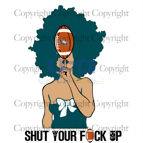 Shut Your Fuk Up, Sport Svg, Funny Nfl Philadelphia Eagles Saying, Philadelphia Eagles, Black Girl Svg, Diy Crafts SVG Files For Cricut Instant Download File - USA Cricut