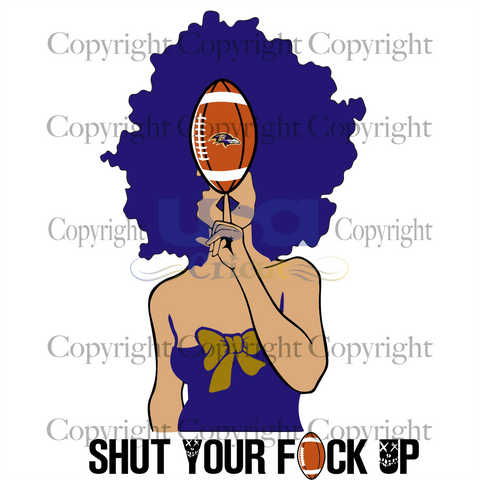 Shut Your Fuk Up, Sport Svg, Baltimore Ravens Svg, Black Girl Svg, Diy Crafts SVG Files For Cricut Instant Download File - USA Cricut