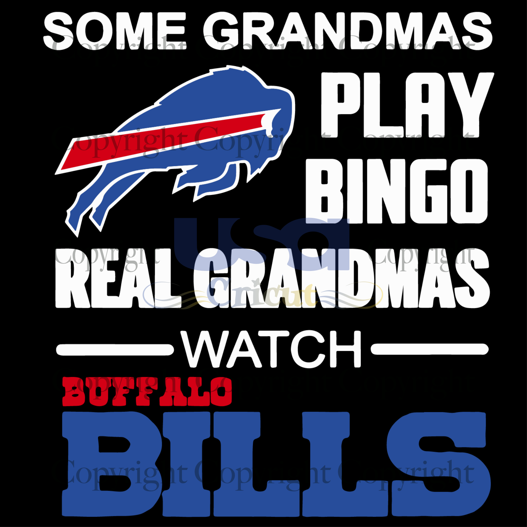 Some Grandmas Play Bingo Svg, Sport Svg, Nfl Svg, Buffalo Bills Svg, SVG files for cricut Instant Download Version - USA Cricut