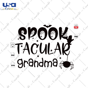 Spooky Tacular Grandma, Spooky Svg, Spooky Shirts, Spooky Vector, Spooky Gift, Halloween Svg, Happy Halloween, Halloween Day, Halloween Vector, Halloween Gift, Halloween Party, Spider, Spider