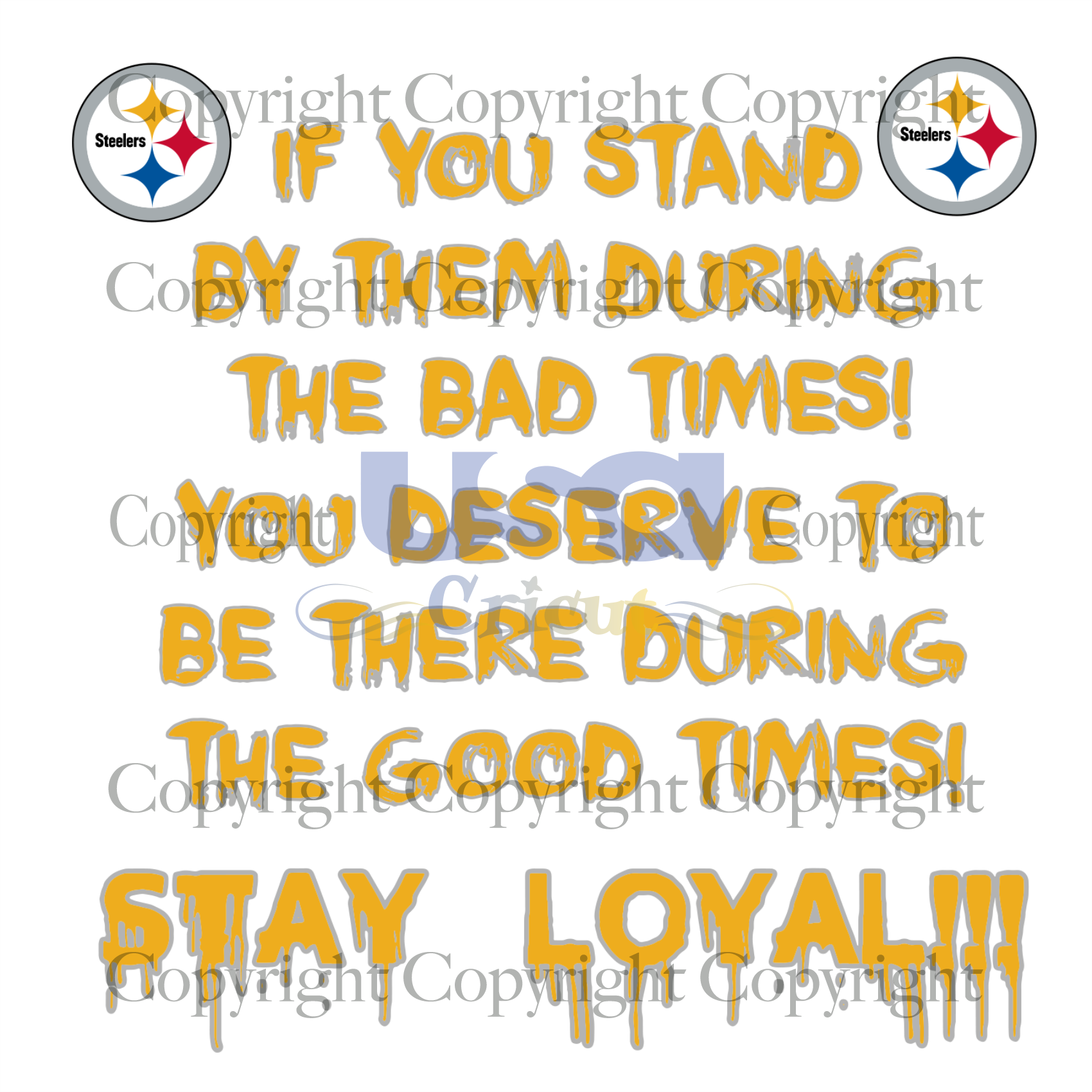 Stay Loyal Svg, Sport Svg, Pittsburgh Steelers Logo Svg, Nfl Svg, SVG Cricut & Silhouette Sublimation files Instant Download Version - USA Cricut