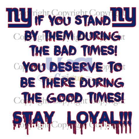 Stay Loyal Svg, Sport Svg, New York Giants Logo Svg, NFL Svg, SVG Cricut & Silhouette Sublimation files Instant Download Version - USA Cricut