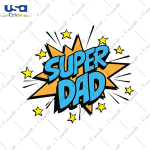 Super Dad Svg, Father's Day Svg, Diy Crafts SVG Files For Cricut Instant Download File - USA Cricut