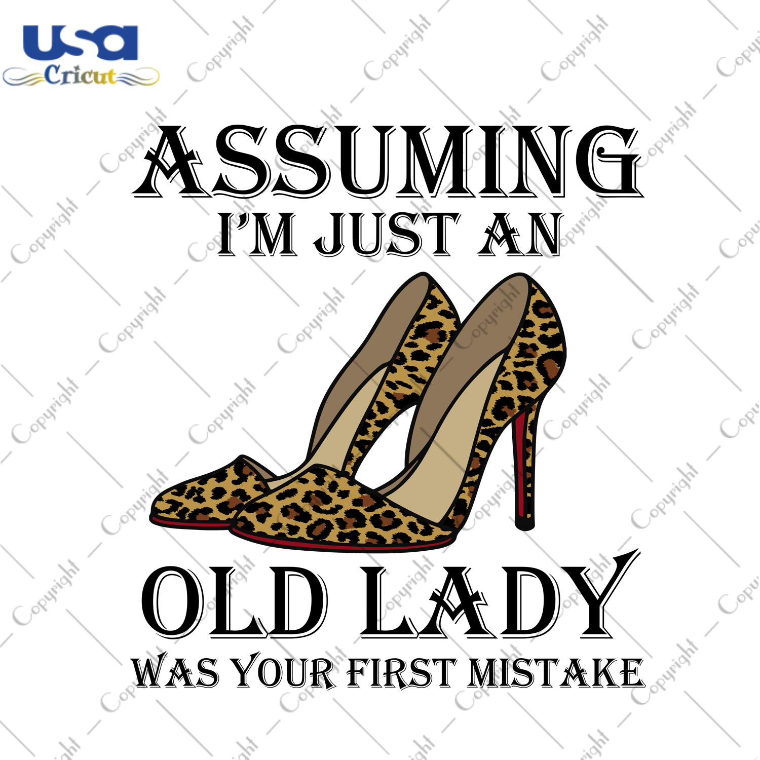 Old Lady, Trending Svg, Trending Now, Trending, High Heels Svg, High Heels Clipart, Quotes, Best Saying, Funny Quotes, Quotes Svg, Best Saying Svg, Inspirational Quotes, Motivational Quotes, 