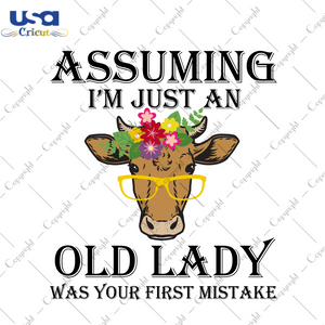 Old Lady, Trending Svg, Trending Now, Cow Svg, Funny Cow, Cow Vector, Trending, Quotes, Best Saying, Funny Quotes, Quotes Svg, Best Saying Svg, Inspirational Quotes, Motivational Quotes, Best