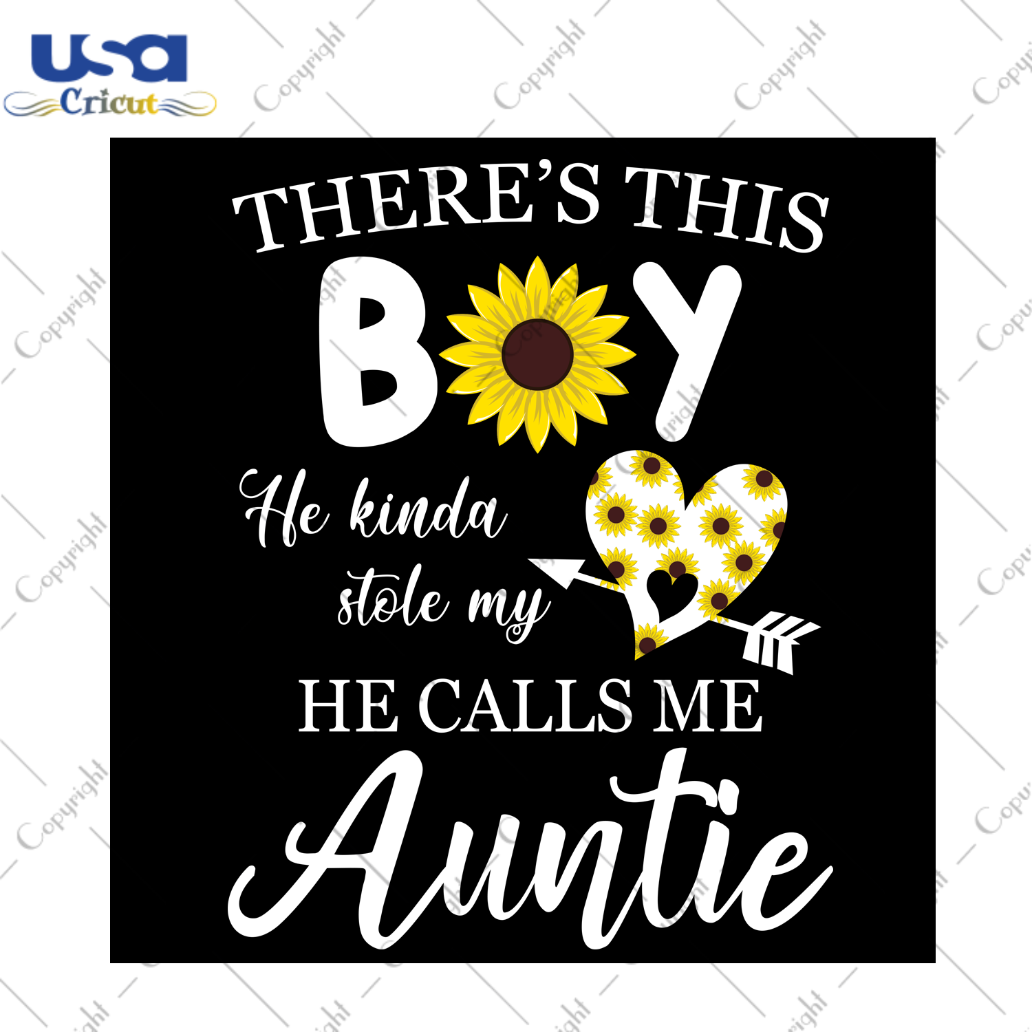 There's This Boy He Kinda Note My He Calls Me Auntie, Trending Svg, Trending Now, Cat Svg, Love Cat, Trending, Quotes, Best Saying, Funny Quotes, Quotes Svg, Sunflower Svg, Sunflower, Heart S