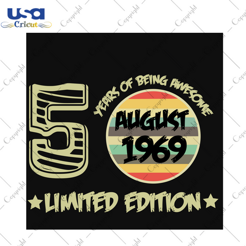 August 1969, Trending Svg, Since 1969 Svg, Born In 1969, Vintage 1969,50th Birthday Svg, 50 Years Svg, 1969 Birthday Shirt, 1969 Legendary Svg, Awesome Since 1969, August 1969 Logo, Vintage L