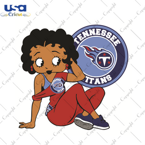 Tennessee Titans Betty Boop Sport Gift Diy Crafts Svg Files For Cricut, Silhouette Sublimation Files