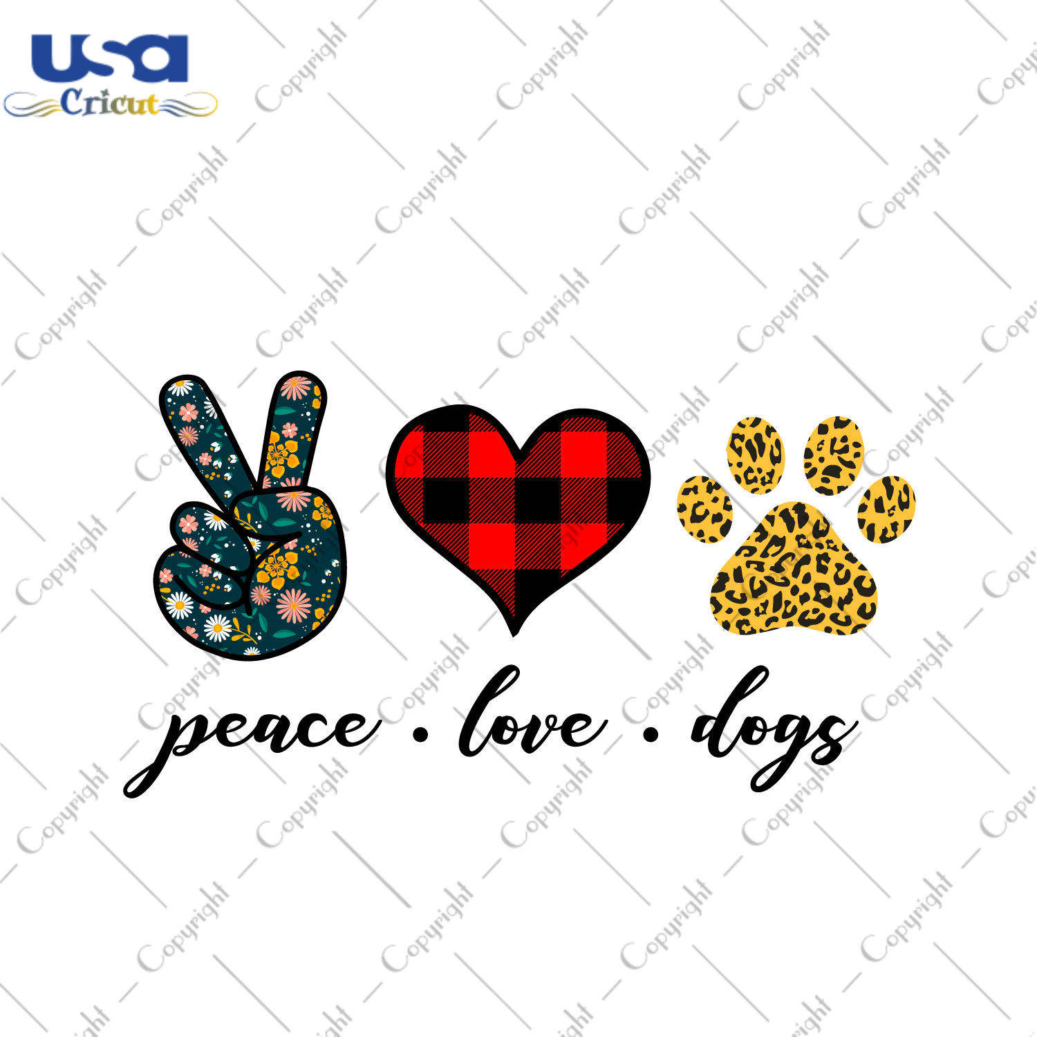 Peace Love Dogs Best Gifts Idea Diy Crafts Svg Files For Cricut, Silhouette Sublimation Files - USA Cricut