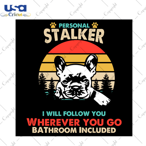 Vintage Personal Stalker Dog Gift Ideas Diy Crafts Svg Files For Cricut, Silhouette Sublimation Files - USA Cricut