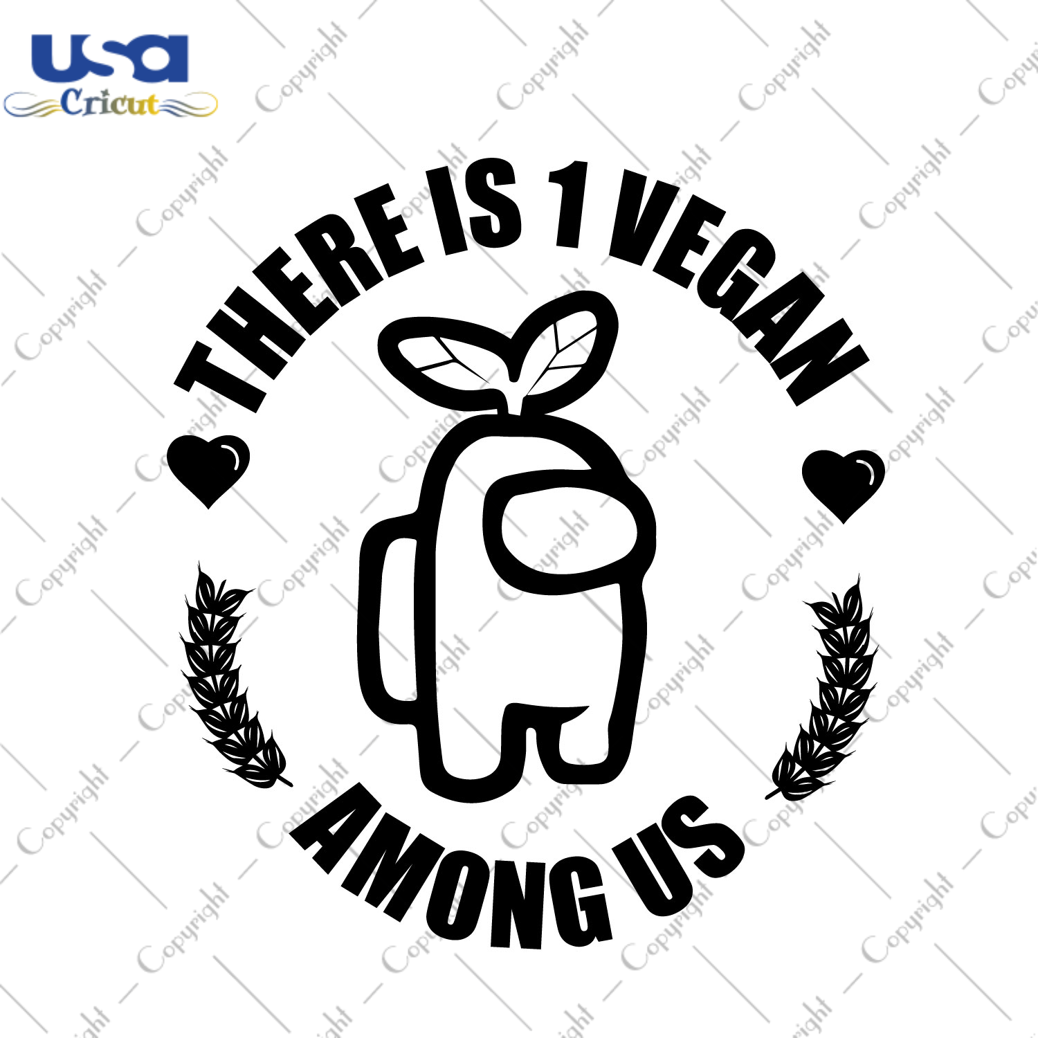 There Is 1 Vegan Among Us Best Gifts Idea Diy Crafts Svg Files For Cricut, Silhouette Sublimation Files - USA Cricut