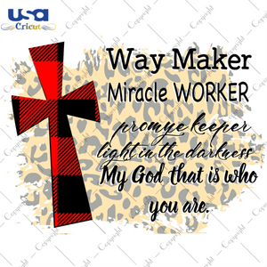 Way Maker Miracle Worker Diy Crafts Svg Files For Cricut, Silhouette Sublimation Files - USA Cricut