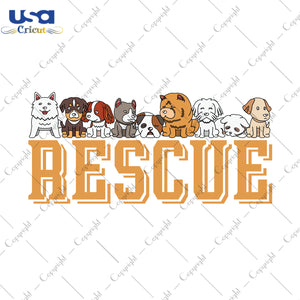 Rescue Trending Gifts, Shirt For Dog Lover Svg File Diy Crafts Svg Files For Cricut, Silhouette Sublimation Files - USA Cricut