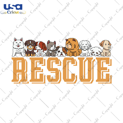 Rescue Trending Gifts, Shirt For Dog Lover Svg File Diy Crafts Svg Files For Cricut, Silhouette Sublimation Files - USA Cricut