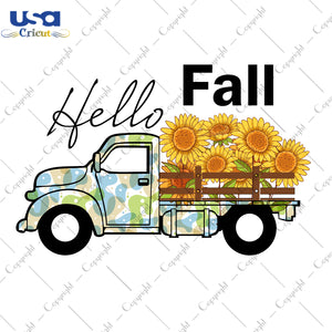 Hello Fall Car Sunflower Gifts, Shirt For Fall Svg File Diy Crafts Svg Files For Cricut, Silhouette Sublimation Files - USA Cricut