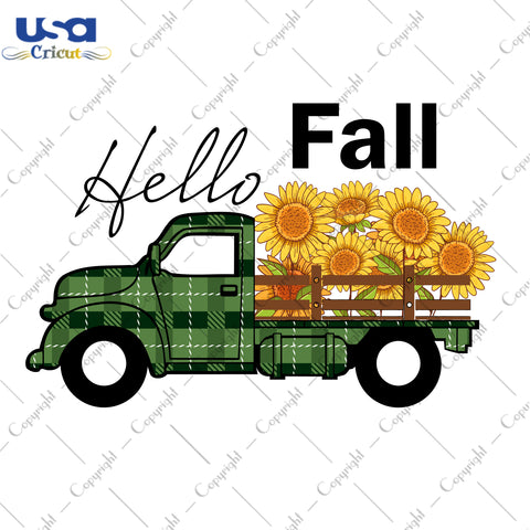 Hello Fall Truck Carrying Blue Striped Sunflowers Gifts, Shirt For Fall Svg File Diy Crafts Svg Files For Cricut, Silhouette Sublimation Files - USA Cricut