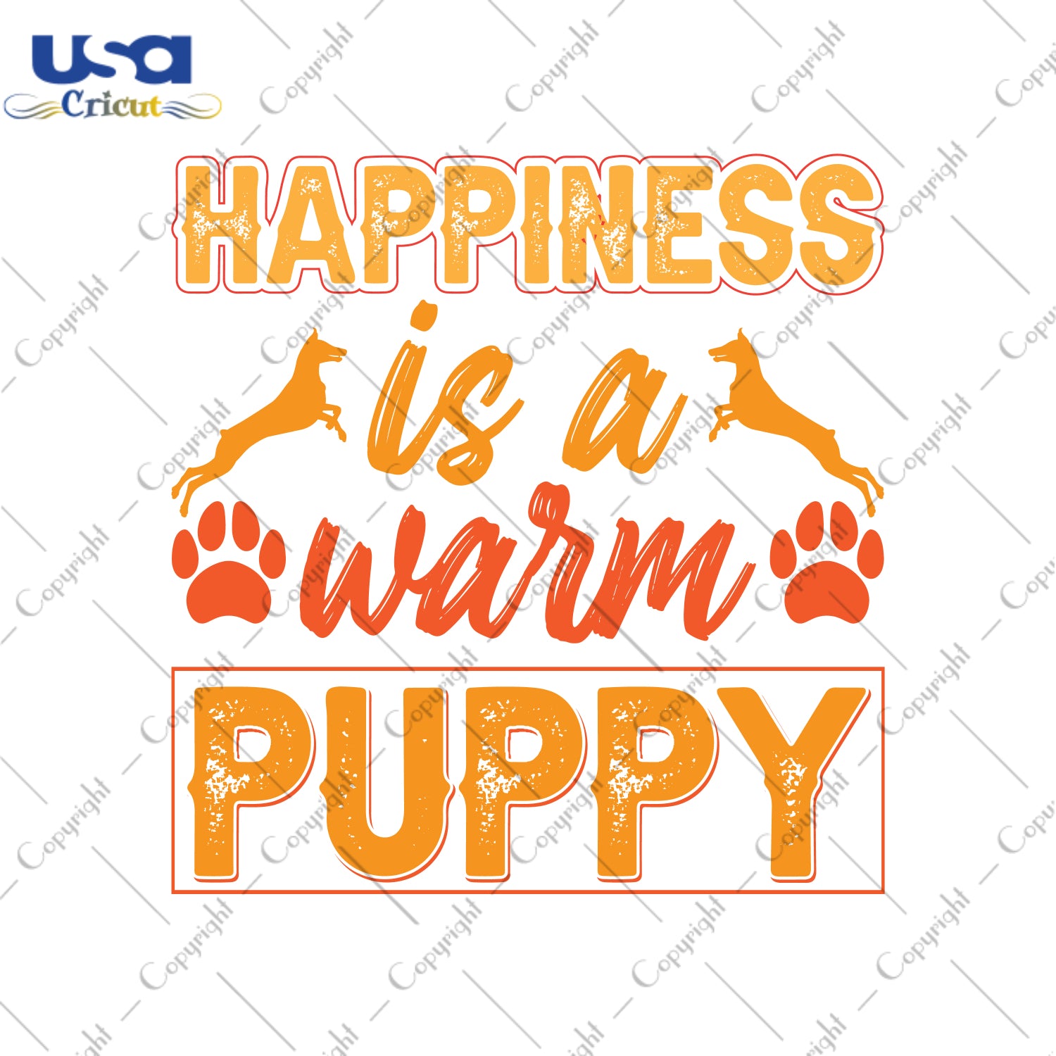 Happiness Is A Warm Puppy Trending Gifts, Shirt For Dog Lover Svg File Diy Crafts Svg Files For Cricut, Silhouette Sublimation Files - USA Cricut