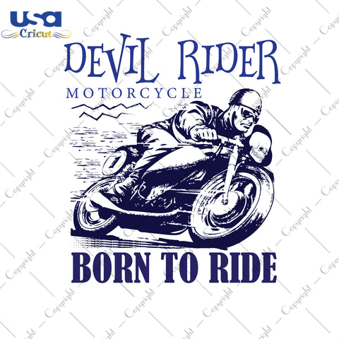 Devil Rider Motorcycle Born To Ride Motorcycle Package Gifts, Motorcycle Shirt Svg File Diy Crafts Svg Files For Cricut, Silhouette Sublimation Files - USA Cricut