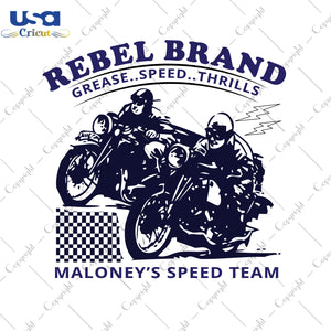 Rebel Brand Maloney's Speed Team Motorcycle Package Gifts, Motorcycle Shirt Svg File Diy Crafts Svg Files For Cricut, Silhouette Sublimation Files - USA Cricut